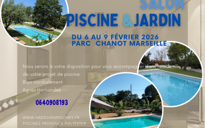 SALON PISCINE ET JARDIN A MARSEILLE